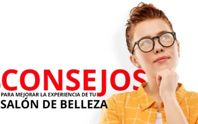 Mejorar la experiencia en tu Salón de Belleza